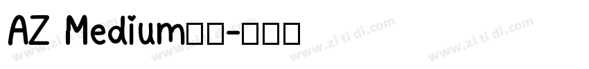 AZ Medium字体字体转换